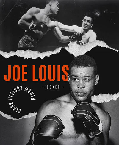 Black History Month: Joe "The Brown Bomber" Louis